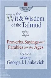 Book cover of The Wit & Wisdom of the Talmud by Unknown
