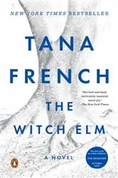 Book cover of The Witch Elm by Tana French
