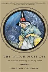 Book cover of The Witch Must Die by Sheldon Cashdan