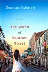 Book cover of The Witch of Bourbon Street by Suzanne Palmieri