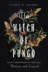 Book cover of The Witch of Pungo by Scott O. Moore