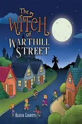 Book cover of The Witch of Warthill Street by Alicia Ligotti