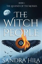 Book cover of The Witch People by Sandra Hila