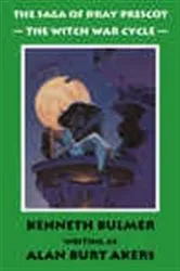 Book cover of The Witch War Cycle by Alan Burt Akers