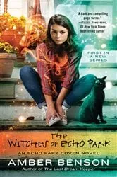 Book cover of The Witches of Echo Park by Amber Benson