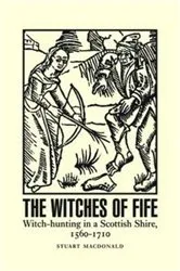 Book cover of The Witches of Fife by Stuart MacDonald
