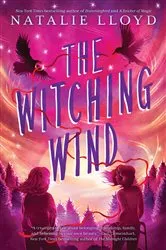 Book cover of The Witching Wind by Natalie Lloyd