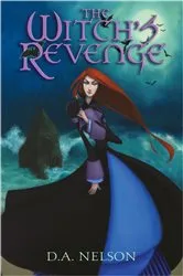 Book cover of The Witch's Revenge by D.A. Nelson