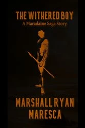 Book cover of The Withered Boy by Marshall Ryan Maresca
