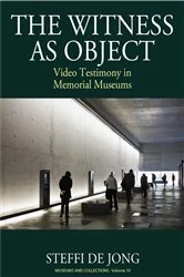 Book cover of The Witness as Object by Steffi de Jong