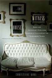 Book cover of The Witness House by Christiane Kohl