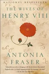 Book cover of The Wives of Henry VIII by Antonia Fraser
