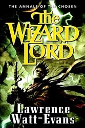 Book cover of The Wizard Lord by Lawrence Watt-Evans