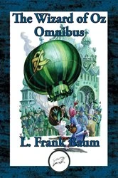Book cover of The Wizard of OZ Omnibus by L. Frank Baum