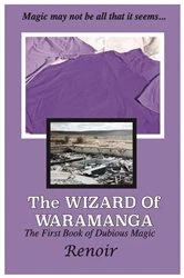 Book cover of The Wizard Of Waramanga by Renoir
