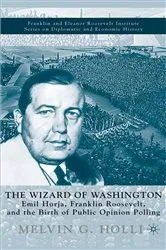 Book cover of The Wizard of Washington by M. Holli