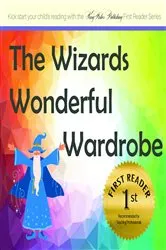 Book cover of The Wizards Wonderful Wardrobe by Therese Fisher