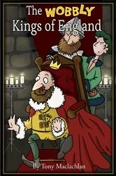 Book cover of The Wobbly Kings of England by Unknown