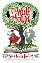 Book cover of The Wolf Hour by Sara Lewis Holmes