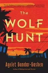 Book cover of The Wolf Hunt by Ayelet Gundar-Goshen