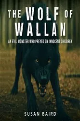 Book cover of The Wolf of Wallan by Susan Baird