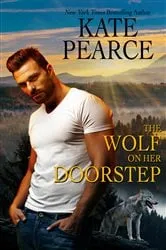 Book cover of The Wolf on Her Doorstep by Kate Pearce