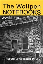 Book cover of The Wolfpen Notebooks by James Still