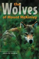 Book cover of The Wolves of Mount McKinley by Adolph Murie