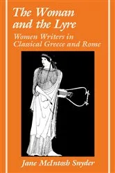Book cover of The Woman and the Lyre by Jane M Snyder