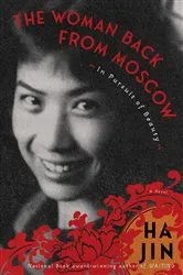 Book cover of The Woman Back from Moscow: In Pursuit of Beauty by Ha Jin