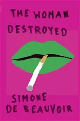 Book cover of The Woman Destroyed by Unknown