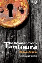 Book cover of The Woman from Tantoura by Radwa Ashour