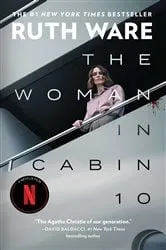 Book cover of The Woman in Cabin 10 by Ruth Ware