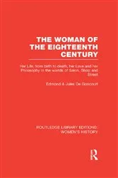 Book cover of The Woman of the Eighteenth Century by Edmond de Goncourt