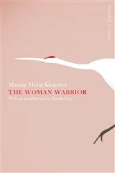 Book cover of The Woman Warrior by Maxine Hong Kingston