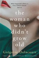 Book cover of The Woman Who Didn't Grow Old by Unknown