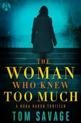 Book cover of The Woman Who Knew Too Much by Unknown