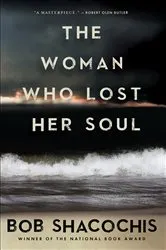 Book cover of The Woman Who Lost Her Soul by Bob Shacochis