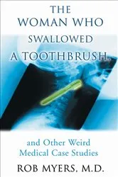 Book cover of The Woman Who Swallowed a Toothbrush by Rob Myers