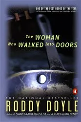 Book cover of The Woman Who Walked into Doors by Roddy Doyle