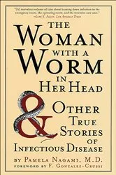 Book cover of The Woman with a Worm in Her Head by Pamela Nagami
