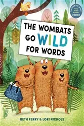 Book cover of The Wombats Go Wild for Words by Beth Ferry
