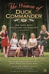Book cover of The Women of Duck Commander by Kay Robertson