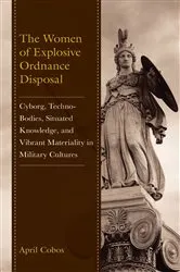 Book cover of The Women of Explosive Ordnance Disposal by April Cobos