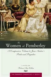 Book cover of The Women of Pemberley by Rebecca Ann Collins
