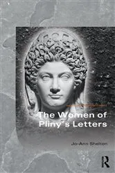 Book cover of The Women of Pliny's Letters by Jo-Ann Shelton