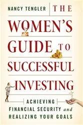 Book cover of The Women's Guide to Successful Investing by Nancy Tengler