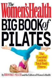 Book cover of The Women's Health Big Book of Pilates by Brooke Siler