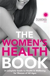 Book cover of The Women's Health Book by The Royal Women's Hospital