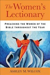 Book cover of The Women's Lectionary by Ashley M. Wilcox